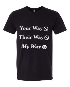 My Way T-Shirt