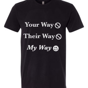 My Way T-Shirt